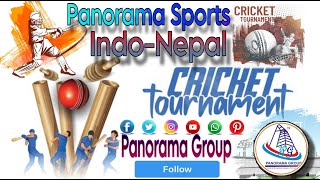 Day02 Indo Nepal Friendship Cricket Tournament 🏏 Panorama Sports Seasion07 🙏 Panorama Group 👇 live [upl. by Isherwood]