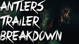 Antlers Trailer Breakdown Is That A Wendigo [upl. by Atahs]