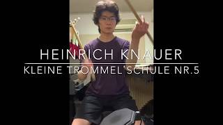 Heinrich Knauer Kleine Trommel Schule より Nr5 [upl. by Esau]