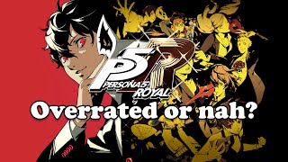 Masterpiece or Overrated Persona 5 Royal [upl. by Yancy]