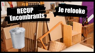 JE RELOOKE DES ENCOMBRANTS 13 RECUP [upl. by Eilra587]