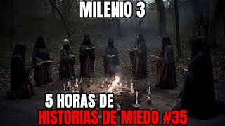 Milenio 3  Especial 5 Horas de Historias de miedo 35 [upl. by Garold570]