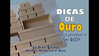 DICAS DE OURO PARA PINTURA EM MDF [upl. by Valley]