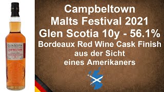 Glen Scotia 10 Campbeltown Malts Festival 2021 Bordeaux Red Wine Cask Finish Verkostung WhiskyJason [upl. by Teragramyram]