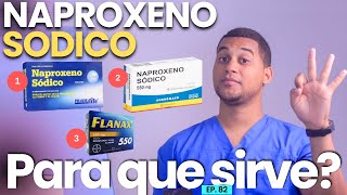 NAPROXENO SODICO PARA QUE SIRVE  3 COSAS [upl. by Aifos925]