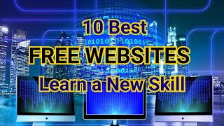 10 Best FREE WEBSITES to Learn a New Skill 2024 [upl. by Ardnuassac]