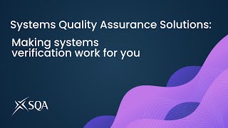 Systems Quality Assurance Solutions making systems verification work for you [upl. by Gaultiero]