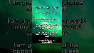 Affirm Every Night 🙏 affirmations [upl. by Boles]