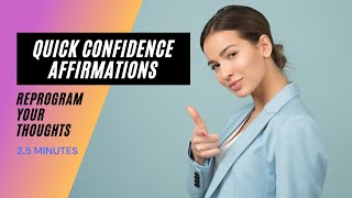 3 Minute Confidence Affirmations For Greater Self Love [upl. by Ysiad]