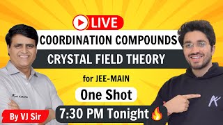 Crystal Field Theory  Coordination Compounds  One Shot  By VJ Sir [upl. by Rein937]