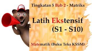 Matematik Tingkatan 5 KSSM Bab 2  Matriks  Latih Ekstensif No 1  No 10 [upl. by Atillertse710]