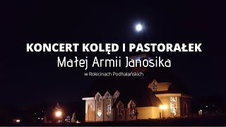 🎄✨Koncert Kolęd i Pastorałek Małej Armii Janosika w Rokicinach Podhalańskich❗NOWOŚĆ❗🆕 [upl. by Lavud676]