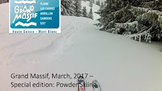 Grand Massif March 2017 – Special edition Powder Skiing [upl. by Irep531]