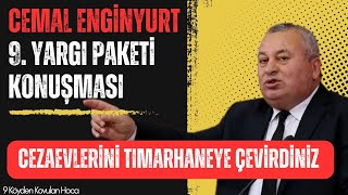 CEMAL ENGİNYURT 9 YARGI PAKETİ TBMM KONUŞMASI  44 EHLİYET AFFI 31 TEMMUZ FETİ YILDIZ genelaf af [upl. by Edvard700]