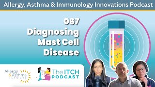 How to Diagnose Mast Cell Disease [upl. by Collen]