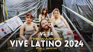 ✶  The Warning  Vive Latino 2024 Full Show [upl. by Llerol]