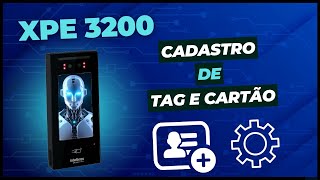 Como cadastrar Tag e Cartão XPE 3200 [upl. by Cuthburt758]