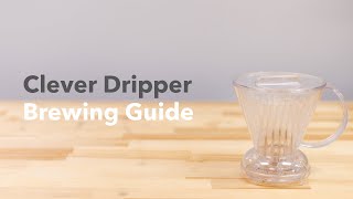 Brewing Guide l Clever Dripper [upl. by Hilaire560]