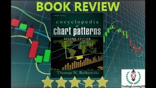 Encyclopedia Of Chart Patterns Book Review [upl. by Bruner]