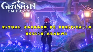 GENSHIN IMPACT COMPLETE RITUAL SAGRADO DE PURIFICAÇÃO SAKURA  ARAUMI [upl. by Dyrrej]