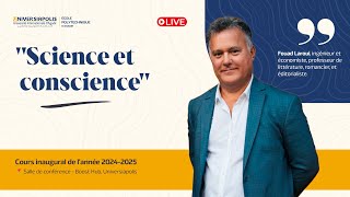 Live cours inaugural de lannée 20242025 intitulé quotScience et consciencequot [upl. by Arndt]