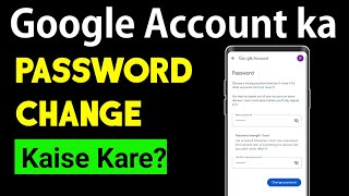 Google Account ka Password Kaise Change Kare  Google Account Password Change [upl. by Dareece]