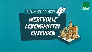 BiolandPrinzip 4 Wertvolle Lebensmittel erzeugen  gentechnikfrei und regional [upl. by Grimonia]