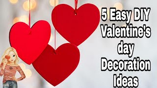 Diy 5 Valentines Day Decoration Ideas  Simple And Quick Decoration For Valentines days  diy [upl. by Akihsay]