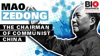 Mao Zedong The Chairman of Communist China [upl. by Dessma]