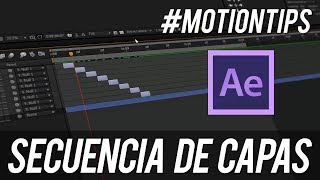 MotionTip 05  Secuencia de Capas en After Effects [upl. by Ahsuatan]