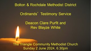 Bolton amp Rochdale Methodist District  Ordinands Testimony Service  2nd June 2024 [upl. by Porush]