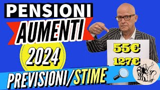 PENSIONI ❗️AUMENTI 2024 👉 NUOVE PREVISIONI E STIME 💰 [upl. by O'Doneven]