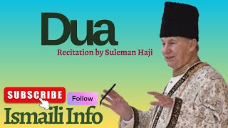 Ismaili Dua Recitation by Suleman Haji  Ismaili Info [upl. by Llerrat]