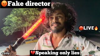 😡Fake director speaking only lies💔🛑Live🔥 soon i will realese proofs  TTF  Tamil [upl. by Arriaes938]