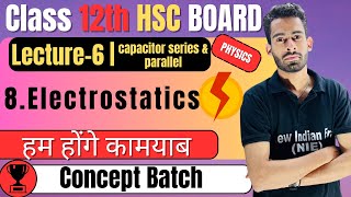 L6 8 Electrostatics⚡️ Class 12th Physics By New Indian era newindianera conceptbatch [upl. by Blumenthal]