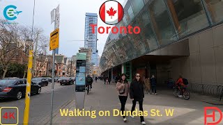 Dundas Street Walking Tour Toronto 4K  Virtual Tour Downtown Dundas St W Toronto Canada [upl. by Rahmann]