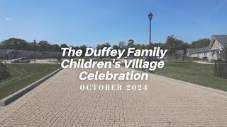 Duffey Family Children’s Village Celebration [upl. by Kienan]