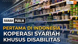 DISABILITAS MENEMBUS BATAS  Pertama di Indonesia Koperasi Syariah Disabilitas [upl. by Johansen]