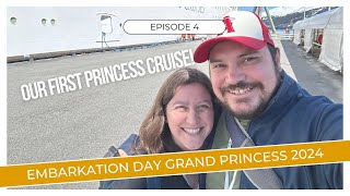 Embarkation Day for our FIRST Princess Cruise Grand Princess 2024 [upl. by Pembrook508]