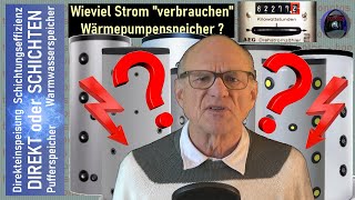 Wieviel Strom quotverbrauchenquot WärmepumpenSpeicher [upl. by Roxie]