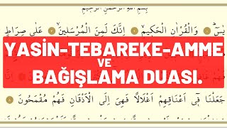 Yasin Tebareke Amme Bağışlama Duası  Bu güzel sureleri geçmişlerimize bağışlamak için amin deyin [upl. by Harmony]