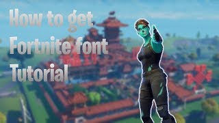 How to get the Fortnite font  Tutorial [upl. by Pavlish]