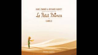 Camille Hans Zimmer  Suismoi Bande originale du film quotLe Petit Princequot [upl. by Hasty499]