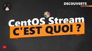 CentOS Stream  Cest quoi  Explications [upl. by Nelia]