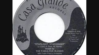 STARLIGHT STARBRIGHTTHE FABULOUS BLENDS [upl. by Queston]