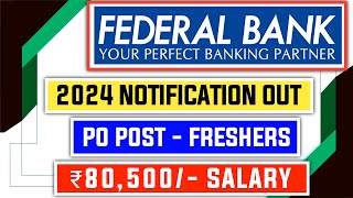 FEDERAL Bank PO 2024 Notification Out [upl. by Merrill686]