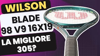 Wilson BLADE 98 16x19 V9  È sempre la prima della classe [upl. by Daniel]