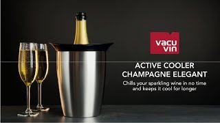 Vacu Vin  Active Cooler Champagne Elegant  Chills your sparkling wine in no time and keeps it cool [upl. by Aseel]