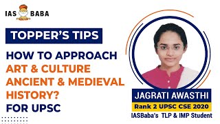 AIR 2 Jagrati Awasthi  How to Approach Art amp Culture amp History for UPSC  Topper Strategy [upl. by Divad466]