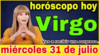 horoscopo de hoy Virgo  Horóscopo Diario  31 de julio de 2024 [upl. by Paton]